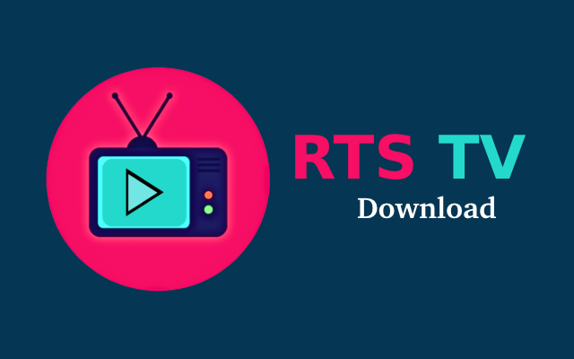 RTS TV Download APK (Update) v21.0 Free For Android